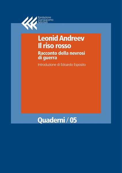 Il riso rosso. Racconto della nevrosi di guerra - Leonid Andreev - ebook