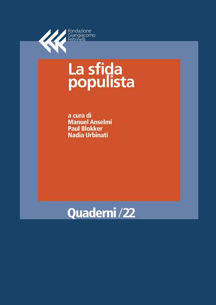 La sfida populista - Manuel Anselmi,Paul Blokker,Nadia Urbinati - ebook