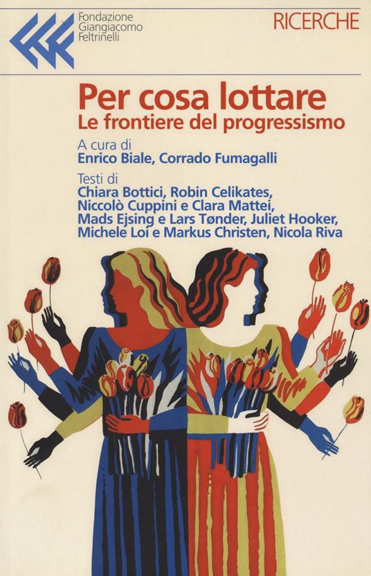 Per cosa lottare. Le frontiere del progressismo - copertina