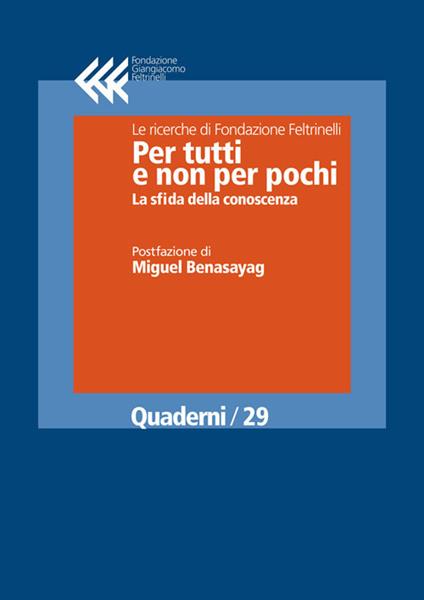 Per tutti e non per pochi. La sfida della conoscenza - Giovanni Allegretti,Luciano Fasano,Michele Sorice - ebook