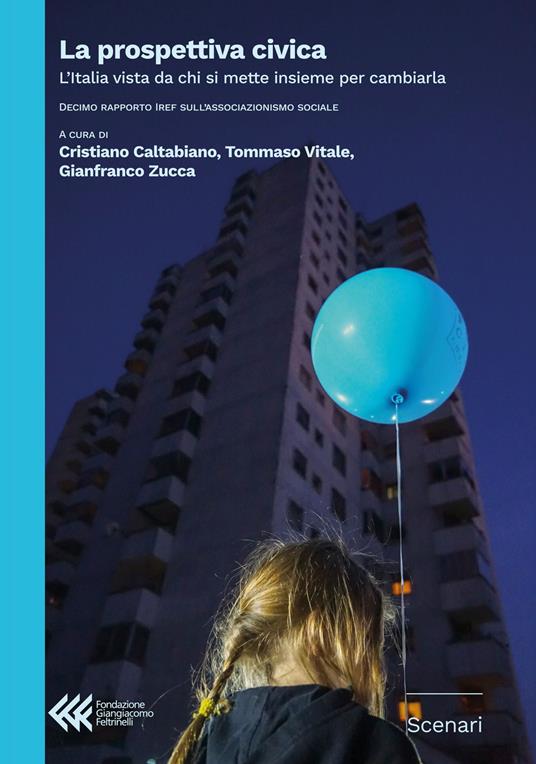 La prospettiva civica. L'Italia vista da chi si mette insieme per cambiarla. Decimo rapporto IREF sull'associazionismo sociale - copertina