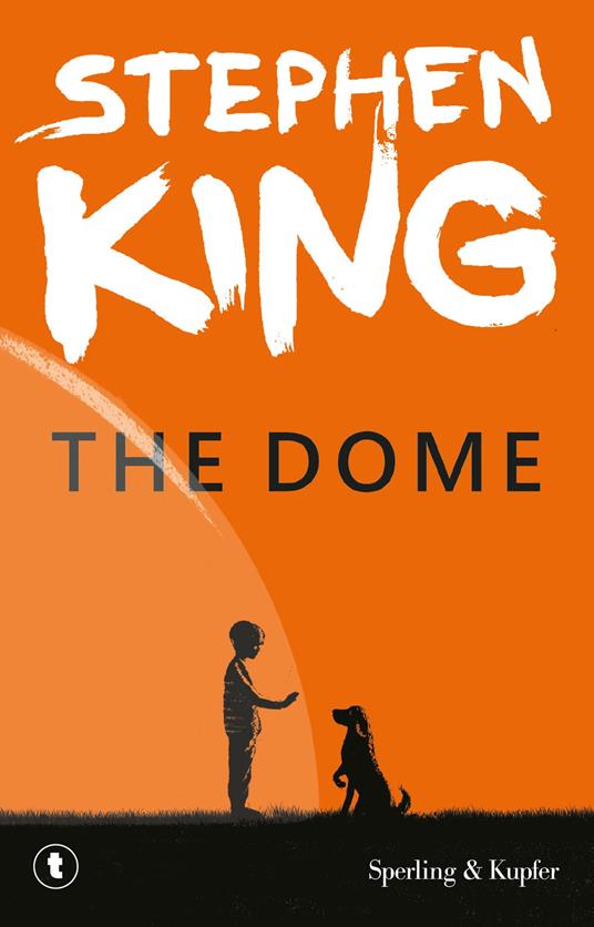 The Dome - Stephen King - copertina