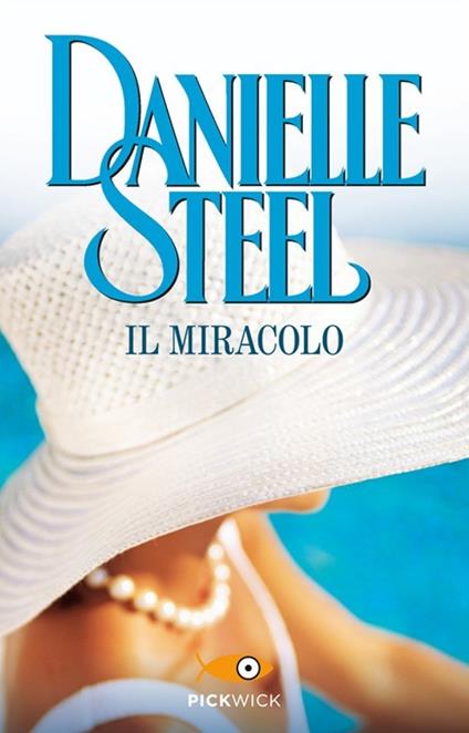 Il miracolo - Danielle Steel - copertina