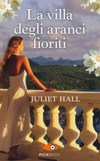 La villa degli aranci fioriti - Juliet Hall - copertina