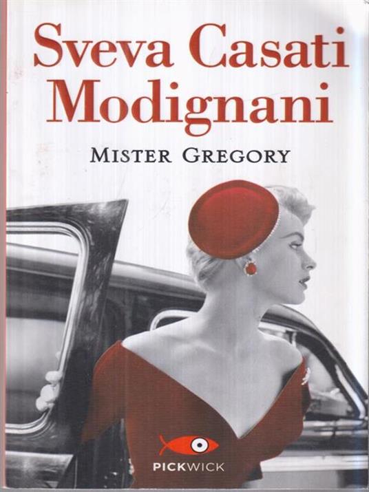 Mister Gregory - Sveva Casati Modignani - copertina