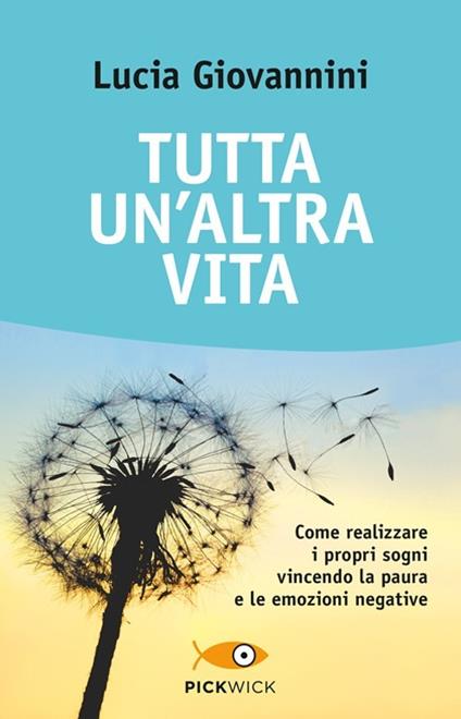 Tutta un'altra vita - Lucia Giovannini - copertina
