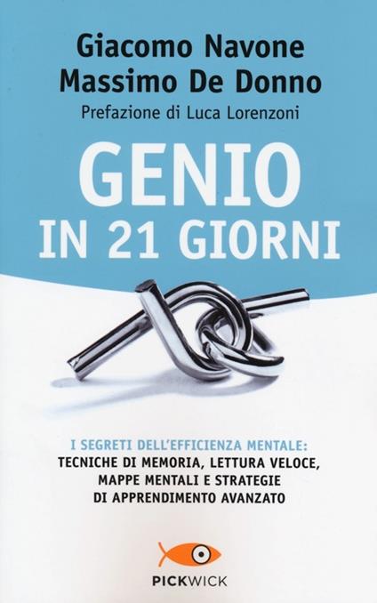 Genio in 21 giorni - Giacomo Navone,Massimo De Donno - copertina