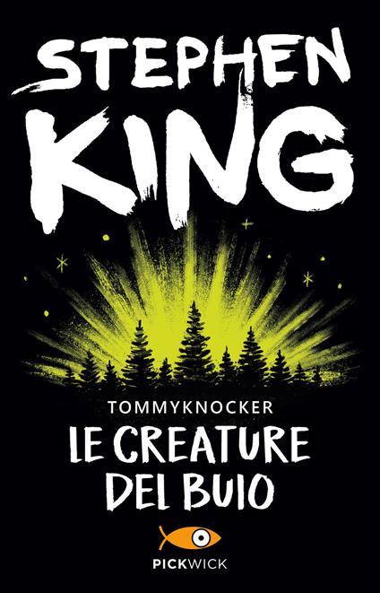 Le creature del buio-Tommyknockers - Stephen King - copertina