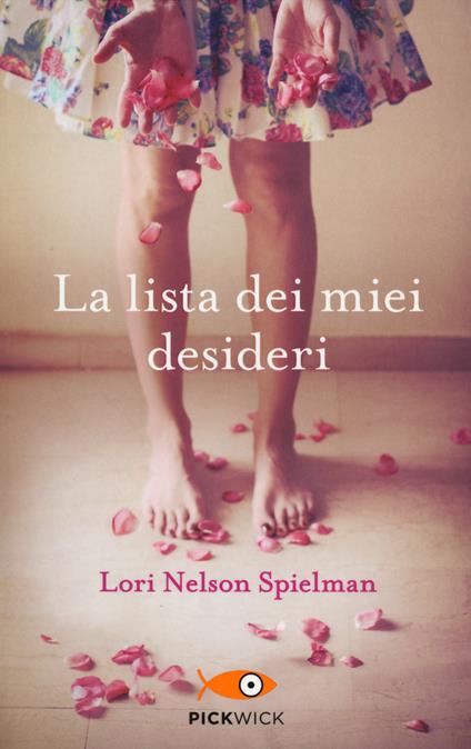 La lista dei miei desideri - Lori Nelson Spielman - copertina