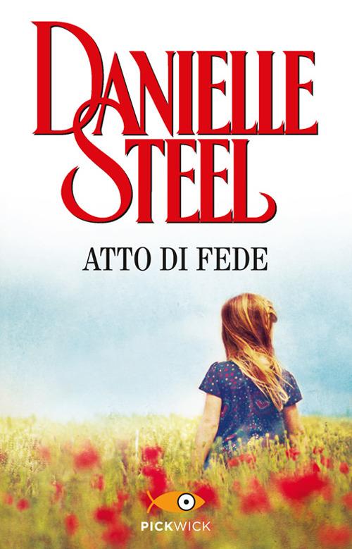 Atto di fede - Danielle Steel - copertina