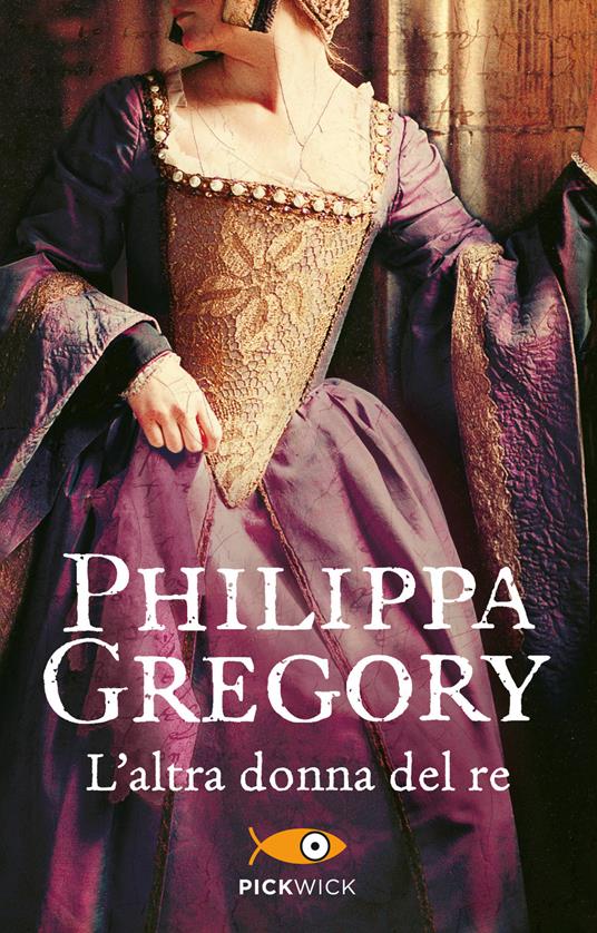 L' altra donna del re - Philippa Gregory - copertina