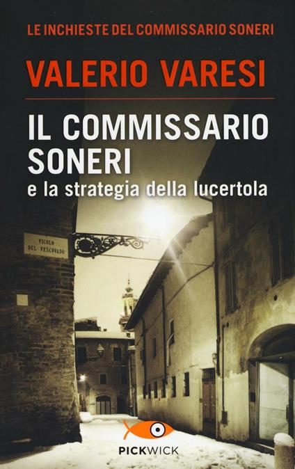 Il commissario Soneri e la strategia della lucertola - Valerio Varesi - copertina