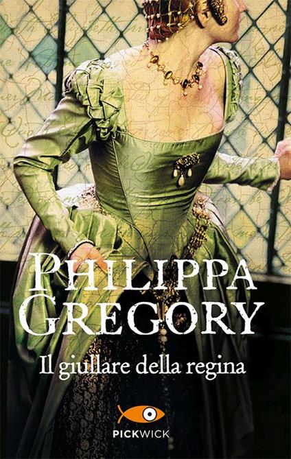 Il giullare della regina - Philippa Gregory - copertina