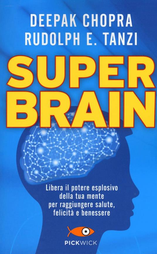 Super Brain - Deepak Chopra,Rudolph E. Tanzi - copertina