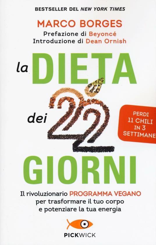La dieta dei 22 giorni. Il programma vegano per trasformare il tuo corpo e potenziare la tua energia - Marco Borges - copertina