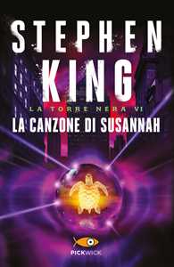 Libro La canzone di Susannah. La torre nera. Vol. 6 Stephen King