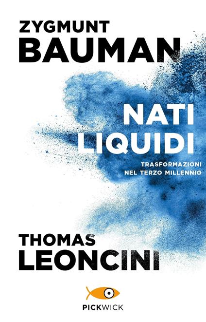 Nati liquidi - Zygmunt Bauman,Thomas Leoncini - copertina