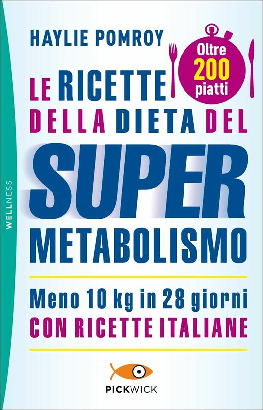 Le ricette della dieta del supermetabolismo - Haylie Pomroy - copertina