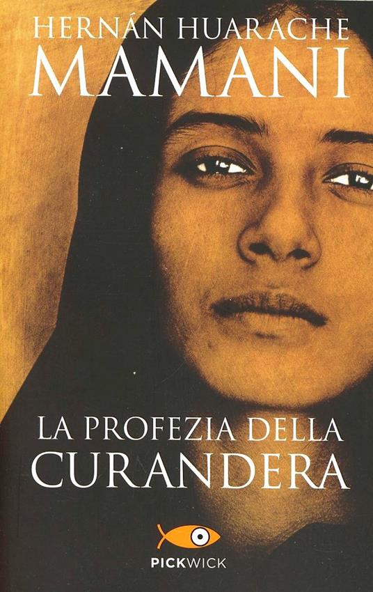 La profezia della curandera - Hernán Huarache Mamani - copertina