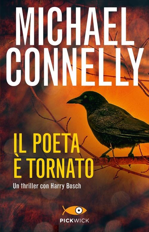 Il poeta è tornato - Michael Connelly - Libro - Piemme - Pickwick