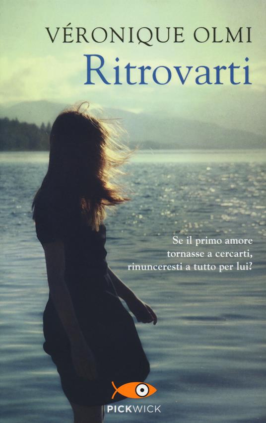 Ritrovarti - Véronique Olmi - copertina