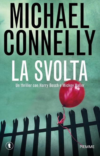 La svolta - Michael Connelly - copertina