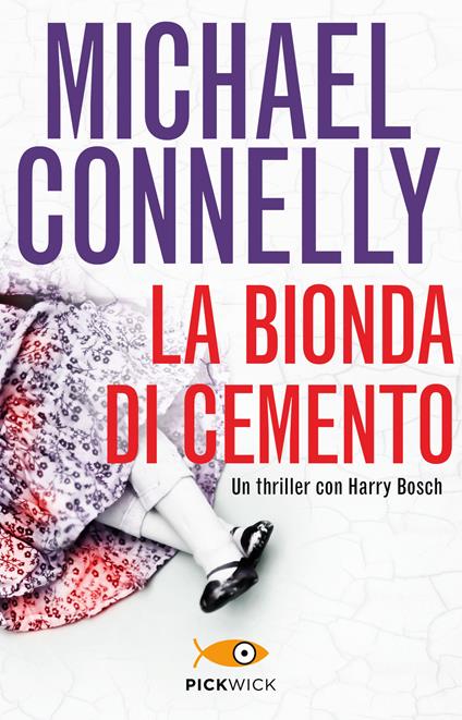 La bionda di cemento - Michael Connelly - copertina