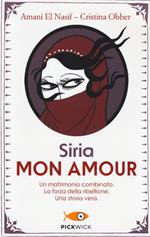 Siria mon amour