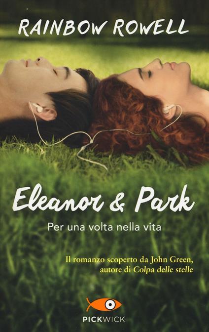 Eleanor e Park. Per una volta nella vita - Rainbow Rowell - copertina