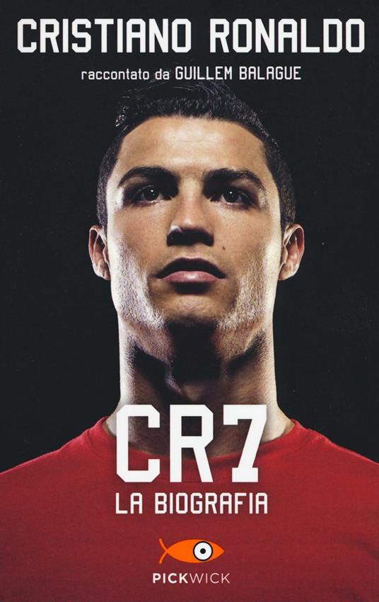 CR7. La biografia - Guillem Balague - copertina