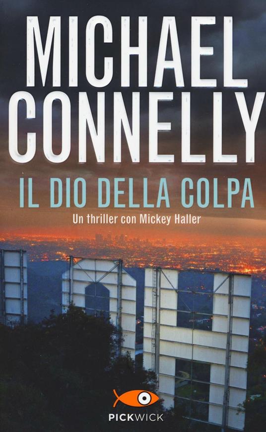 Il dio della colpa - Michael Connelly - copertina