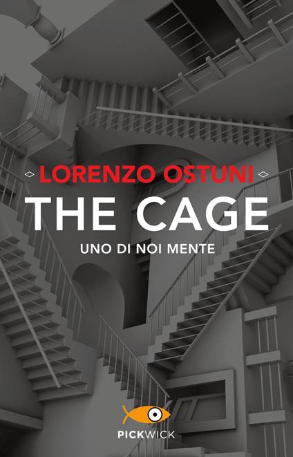The cage. Uno di noi mente - Lorenzo Favij Ostuni - copertina