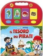 Il tesoro dei pirati! Libro pop-up. Ediz. illustrata