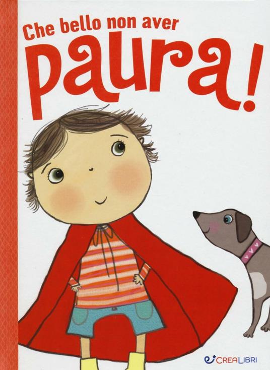 Che bello non avere paura! Ediz. illustrata - Jen Porter - copertina