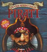 Grandi avventure di pirati. Con poster. Con gadget