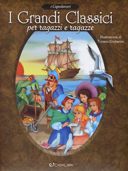 I grandi classici per ragazzi e ragazze. Ediz. a colori - copertina