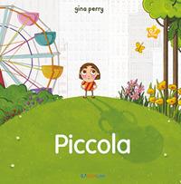 Piccola. Ediz. illustrata - Gina Perry - copertina