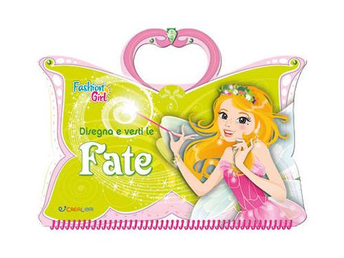 Disegna e vesti le fate. Fashion girl. Con adesivi. Ediz. a colori - Lili Chantilly - copertina