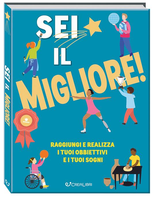 Sei il migliore! Raggiungi e realizza i tuoi obiettivi e i tuoi sogni - Danielle Brown,Nathan Kai - copertina