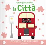 La città. Ediz. a colori