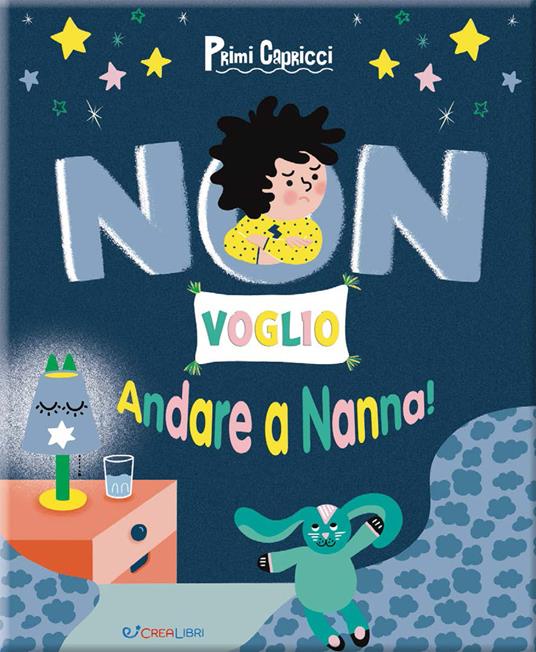 Non voglio andare a nanna! Primi capricci. Ediz. a colori - Erine Savannah - copertina