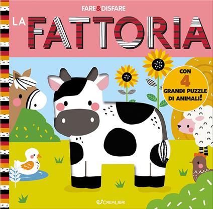 La fattoria. Fare & disfare. Ediz. a colori - copertina
