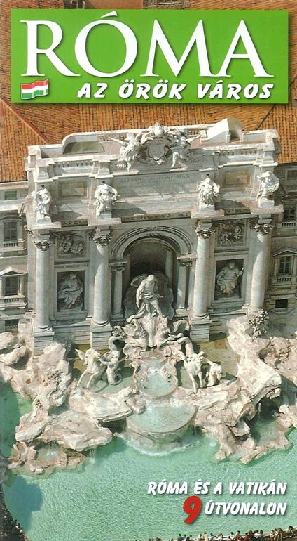 Roma la città eterna. Ediz. ungherese - copertina