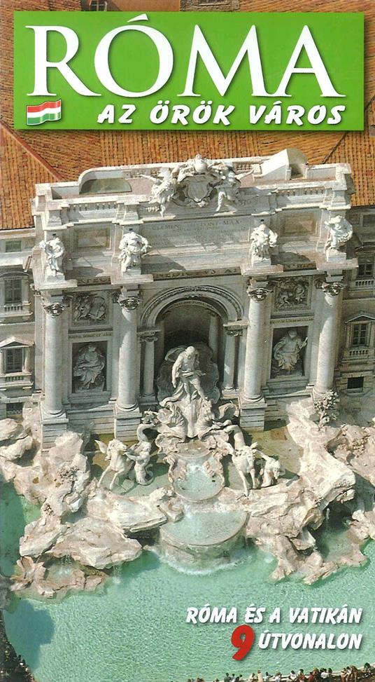 Roma la città eterna. Ediz. ungherese - copertina