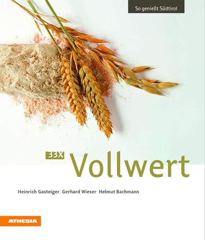 33 x Vollwert - Heinrich Gasteiger,Gerhard Wieser,Helmut Bachmann - copertina