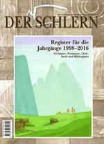 Der Schlern. Monatszeitschrift für Südtiroler Landeskunde 1998-2016