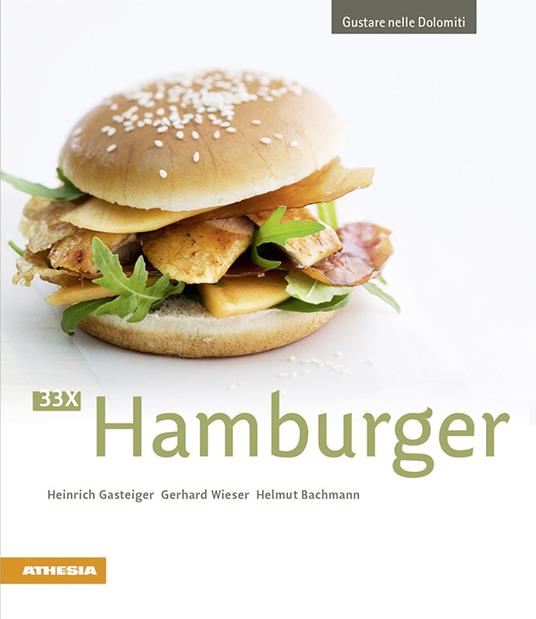 33 x Hamburger - Heinrich Gasteiger,Gerhard Wieser,Helmut Bachmann - copertina