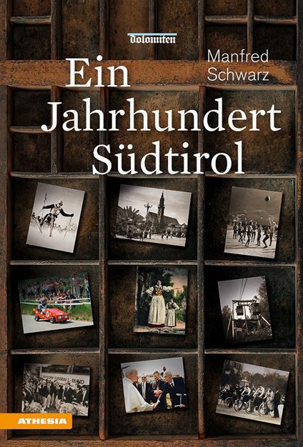 Ein jahrhundert Südtirol - Manfred Schwarz - copertina