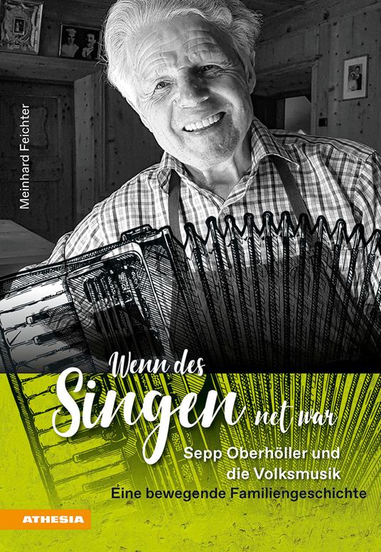 Wenn des singen net war. Sepp Oberhöller und die Volksmusik. Con CD-Audio - Meinhard Feichter - copertina