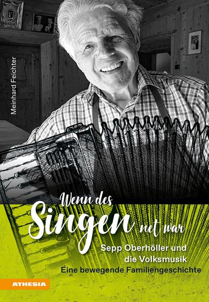Wenn des singen net war. Sepp Oberhöller und die Volksmusik. Con CD-Audio - Meinhard Feichter - copertina